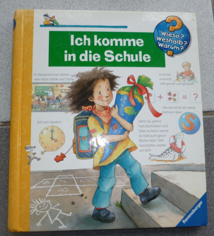 Wieso Weshalb Warum - Ich komme in die Schule