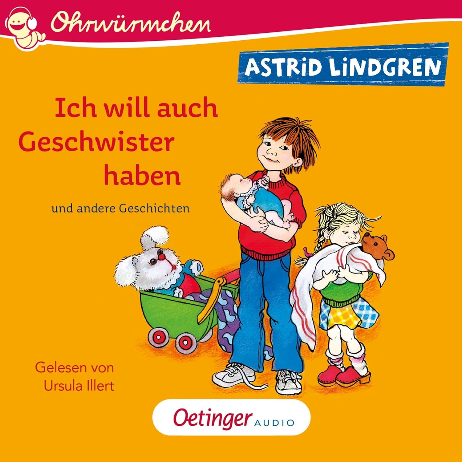 Astrid Lindgren: Ich will auch Geschwister haben und andere Geschichten, Audio CD, Neuware