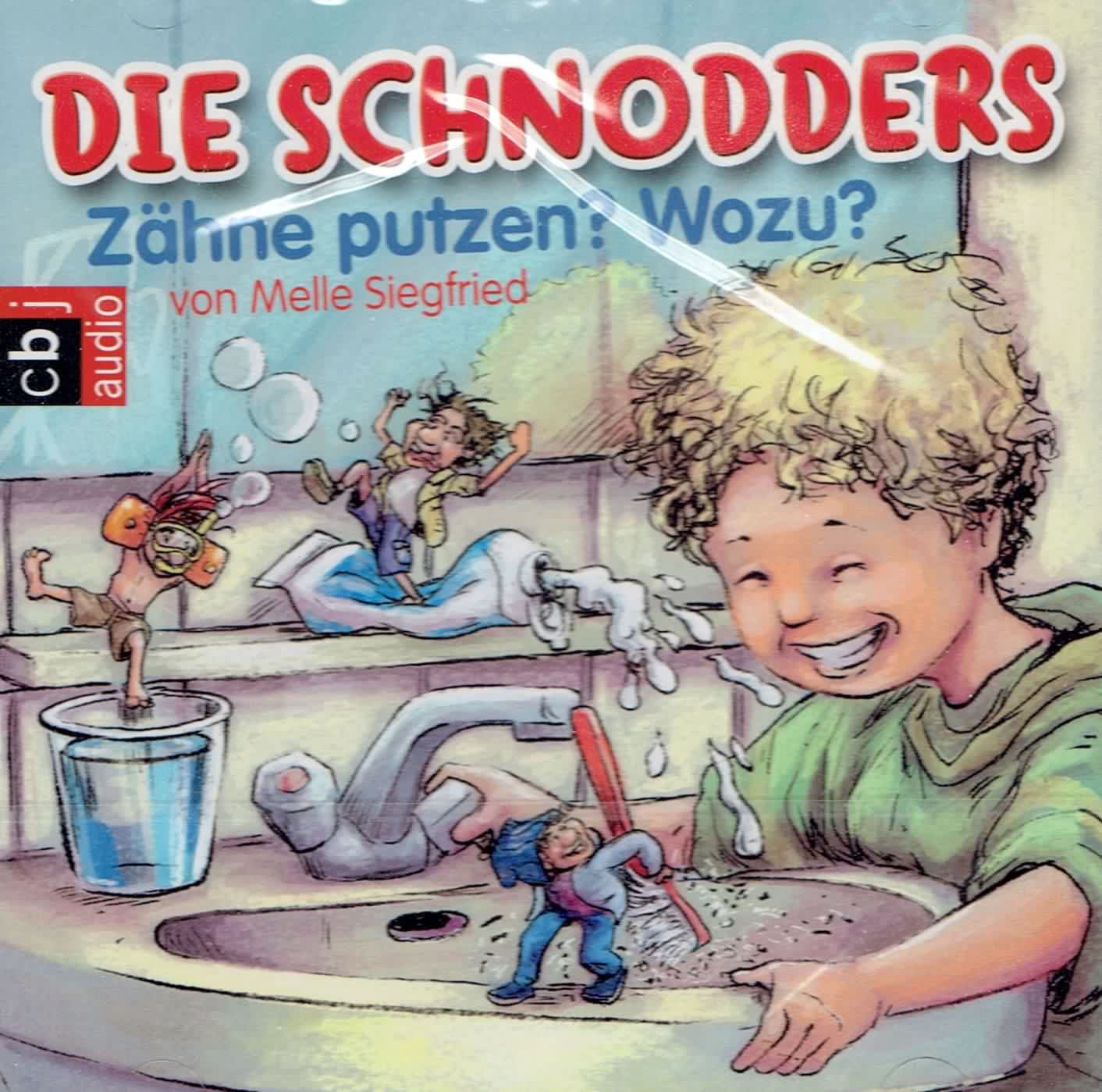 DIE SCHNODDERS - Zähne putzen? Wozu?, Audio CD, Neuware
