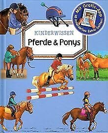 Kinderwissen: Pferde und Ponys - Mit Gratis-App, 10 interaktive Extra-Seiten! Gebundene Ausgabe, Neuware