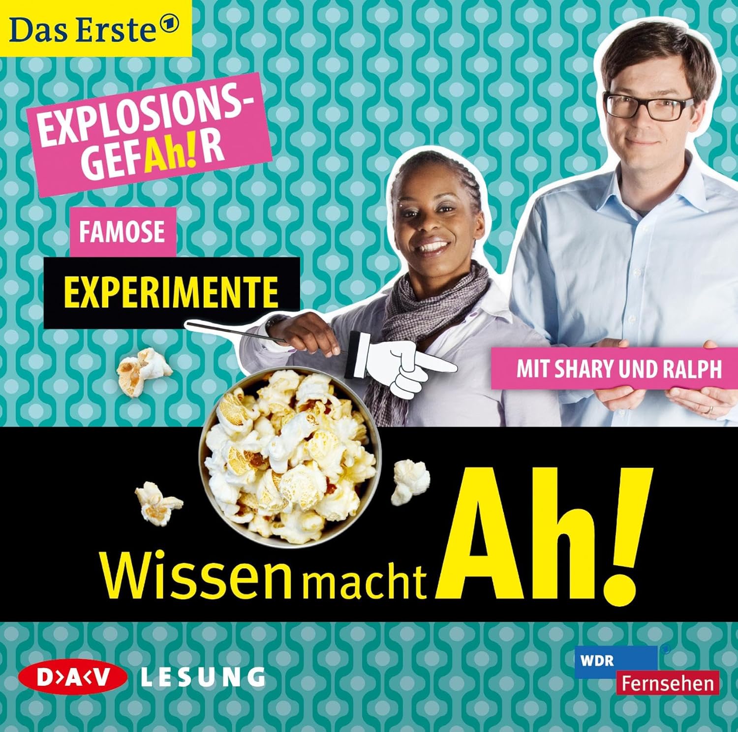 Wissen macht AH! ExplosionsgefAh!r - Famose Experimente: Szenische Lesung mit Ralph Caspers und Shary Reeves, Audio CD, Neuware