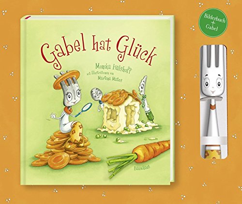 Gabel hat Glück: Mit Gabel zum Buch, Bilderbuch mit Gabel, Neuware